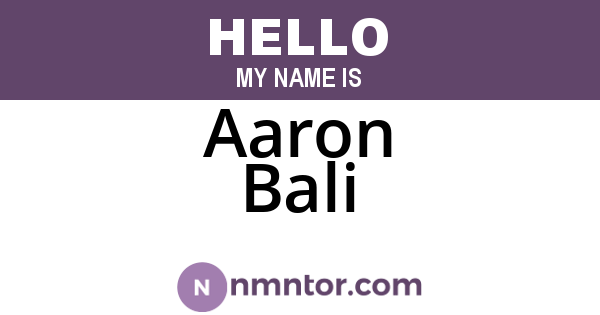 Aaron Bali