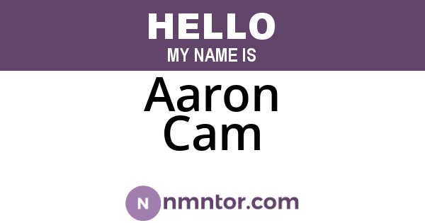 Aaron Cam