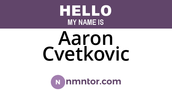 Aaron Cvetkovic