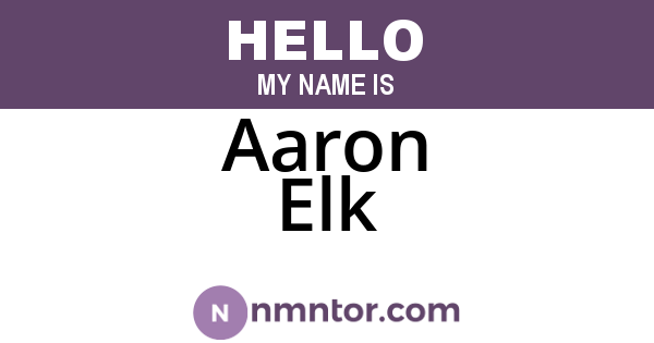 Aaron Elk