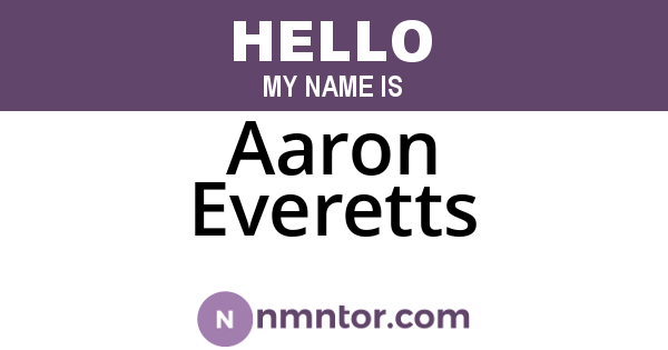 Aaron Everetts
