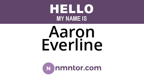 Aaron Everline