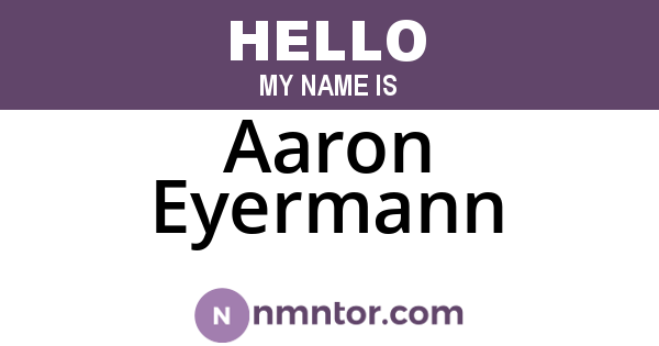 Aaron Eyermann