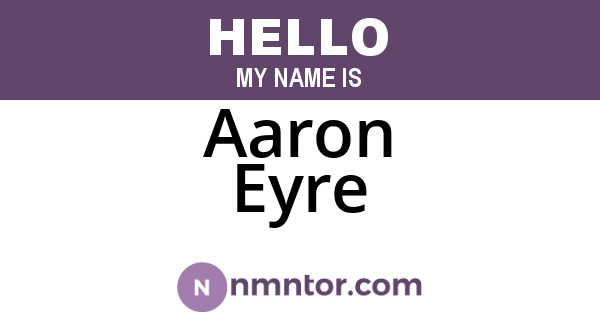Aaron Eyre