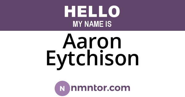 Aaron Eytchison