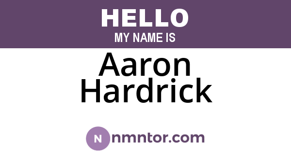 Aaron Hardrick