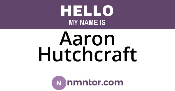 Aaron Hutchcraft