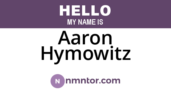 Aaron Hymowitz
