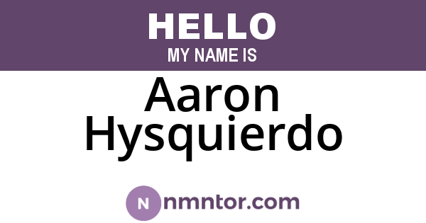 Aaron Hysquierdo