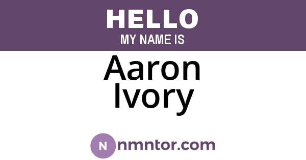 Aaron Ivory