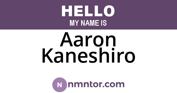 Aaron Kaneshiro