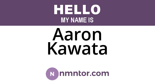 Aaron Kawata