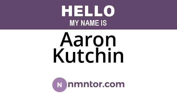 Aaron Kutchin