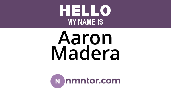 Aaron Madera