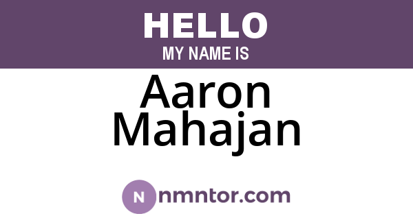 Aaron Mahajan