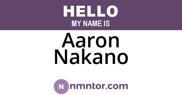 Aaron Nakano