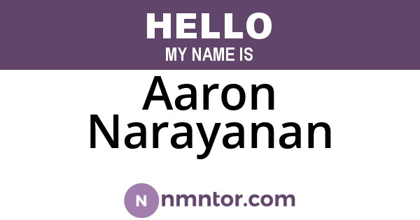 Aaron Narayanan