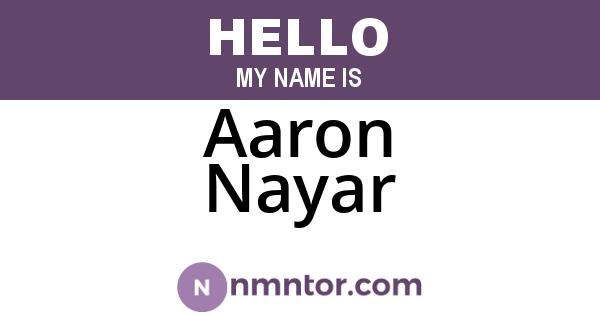 Aaron Nayar