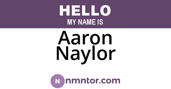 Aaron Naylor