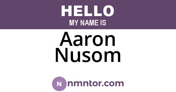 Aaron Nusom