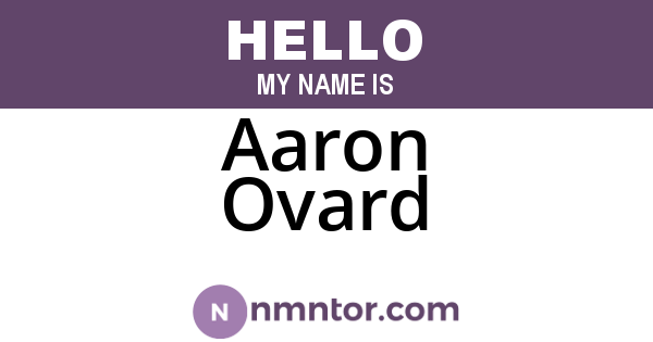 Aaron Ovard