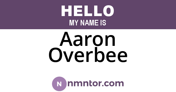 Aaron Overbee