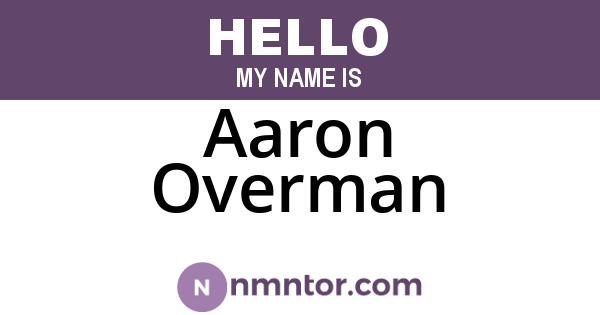 Aaron Overman