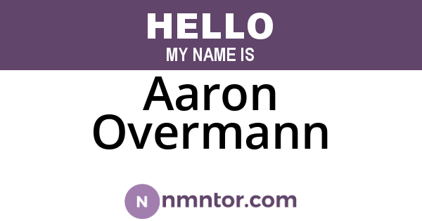 Aaron Overmann