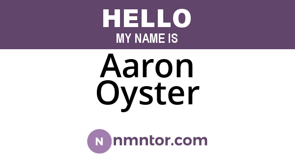 Aaron Oyster
