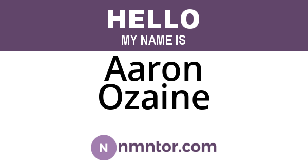 Aaron Ozaine