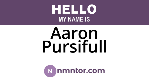 Aaron Pursifull