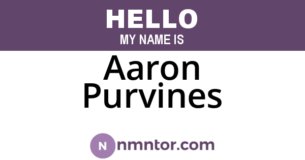 Aaron Purvines