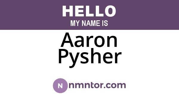 Aaron Pysher
