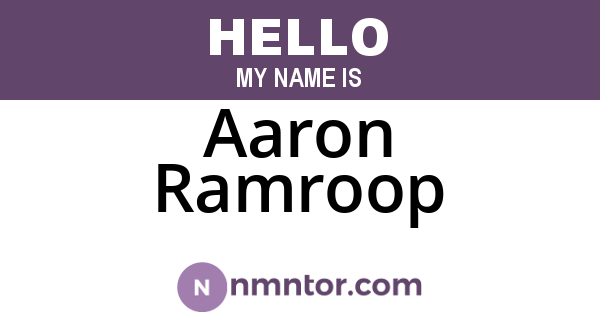 Aaron Ramroop