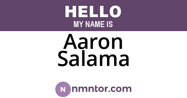 Aaron Salama