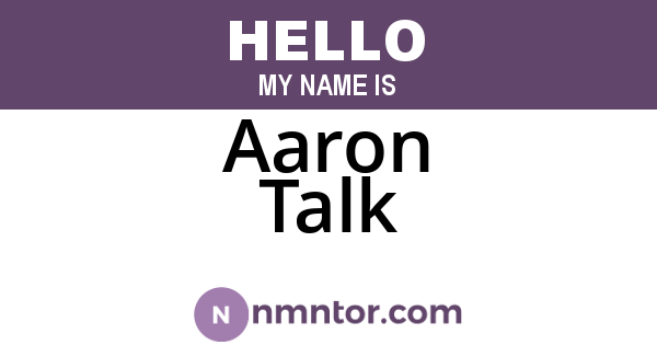 Aaron Talk