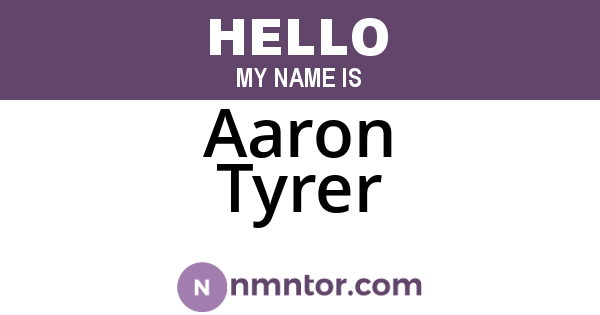 Aaron Tyrer