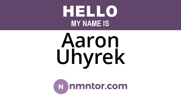 Aaron Uhyrek