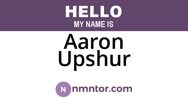Aaron Upshur