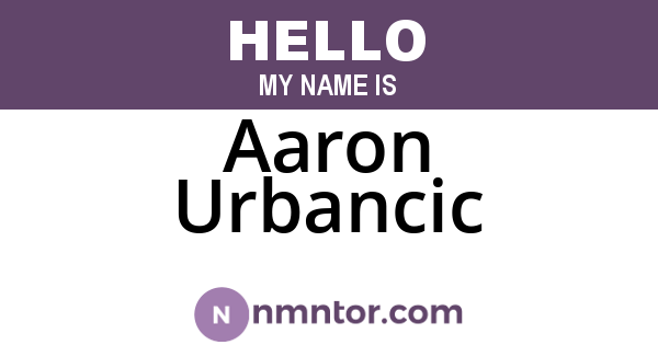 Aaron Urbancic
