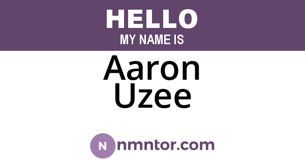 Aaron Uzee