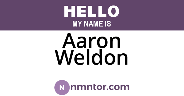 Aaron Weldon