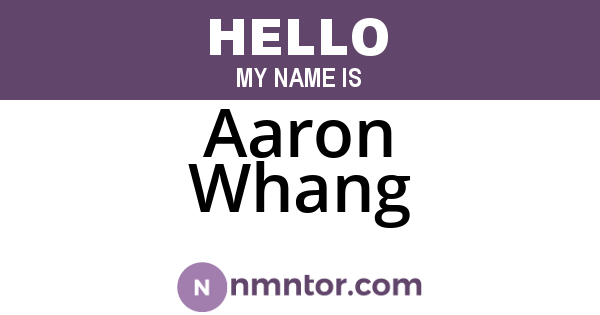 Aaron Whang