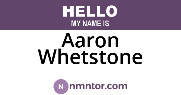 Aaron Whetstone