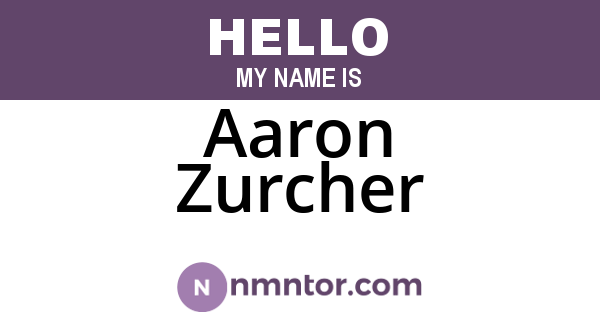 Aaron Zurcher