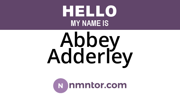 Abbey Adderley