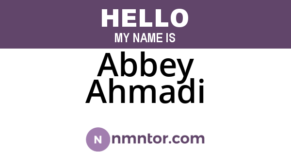Abbey Ahmadi