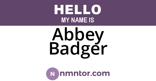 Abbey Badger