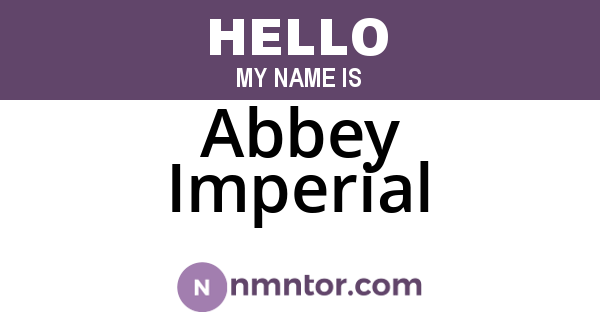 Abbey Imperial