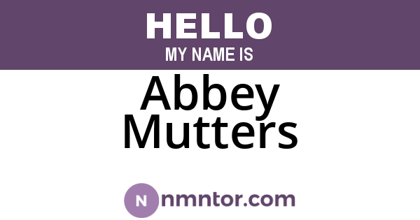 Abbey Mutters